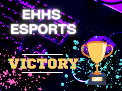 EHHS Esports Team Wins Against UHSSE