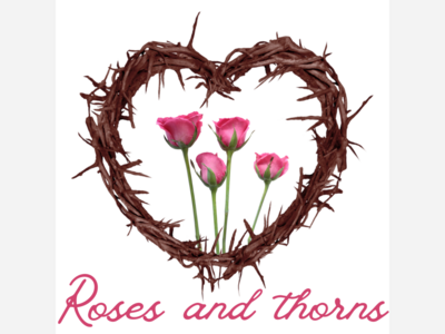 Roses and Thorns: Back to School Edition