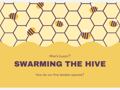 Swarming the Hive